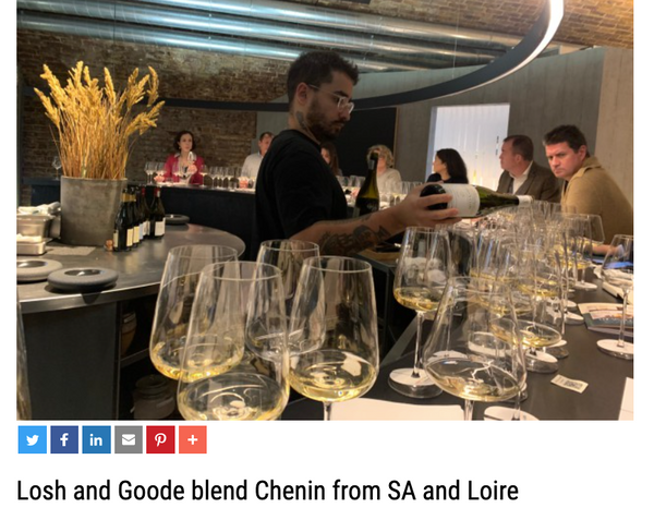 Losh and Goode blend Chenin from SA and Loire